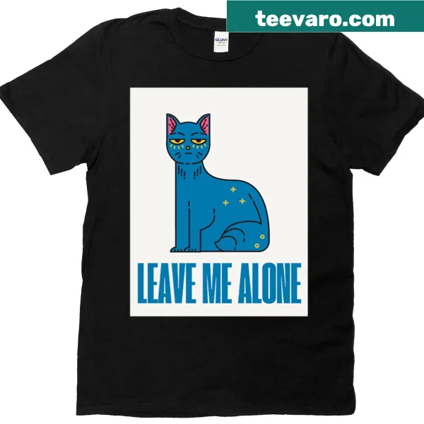 T-shirt with bold 'Leave Me Alone' text design