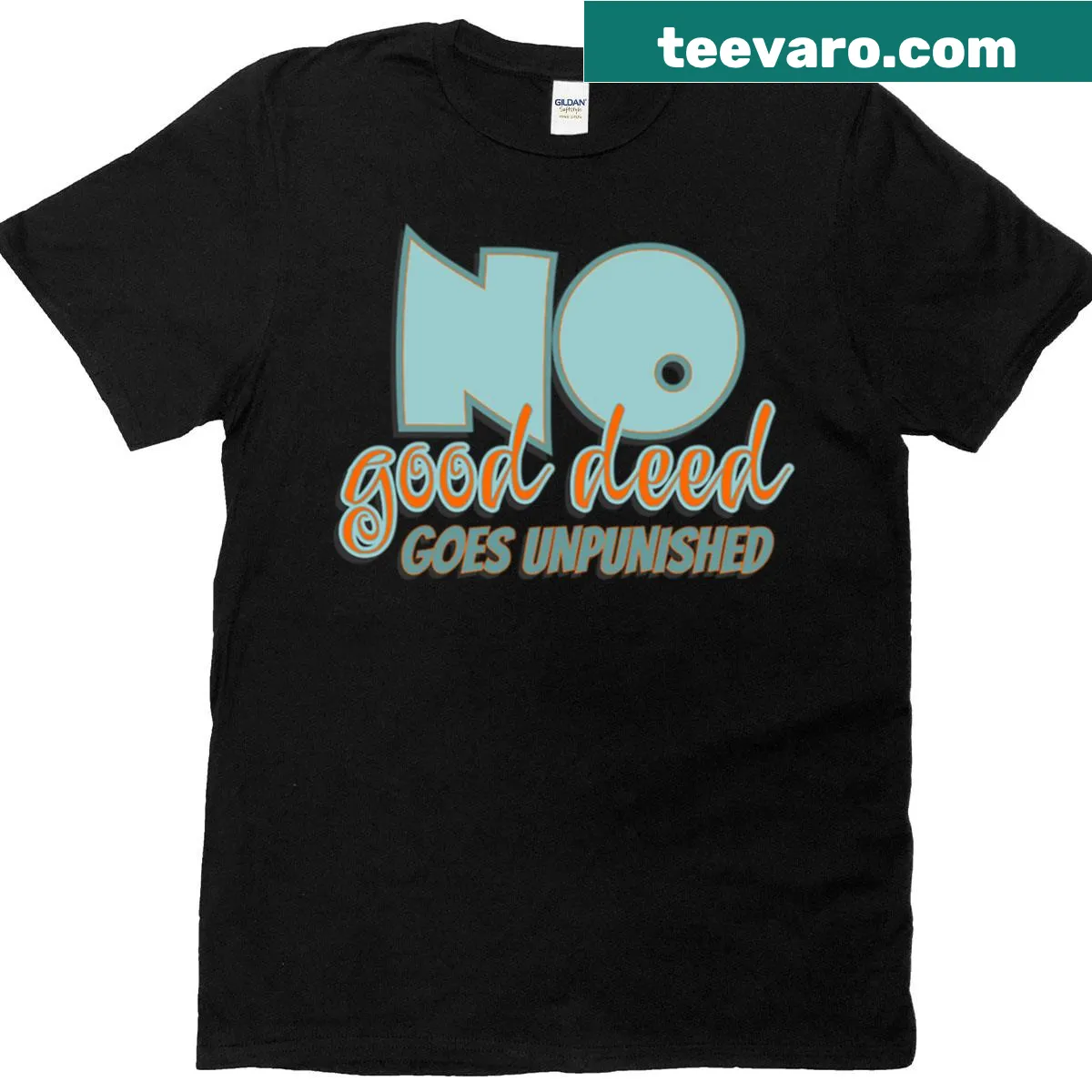 Funny retirement T-shirt with 'No Good Deed Goes Unpunished' text — on a men's t-shirt