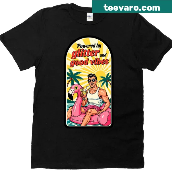 Powered By Glitter And Good Vibes text graphic t-shirt