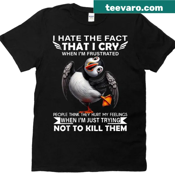 Puffin graphic t-shirt with humorous text about frustration