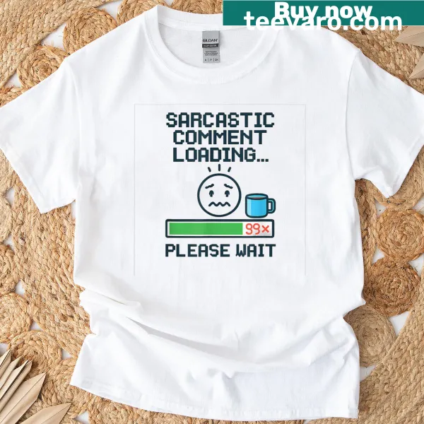 Pixel art graphic with sarcastic loading comment on T-shirt