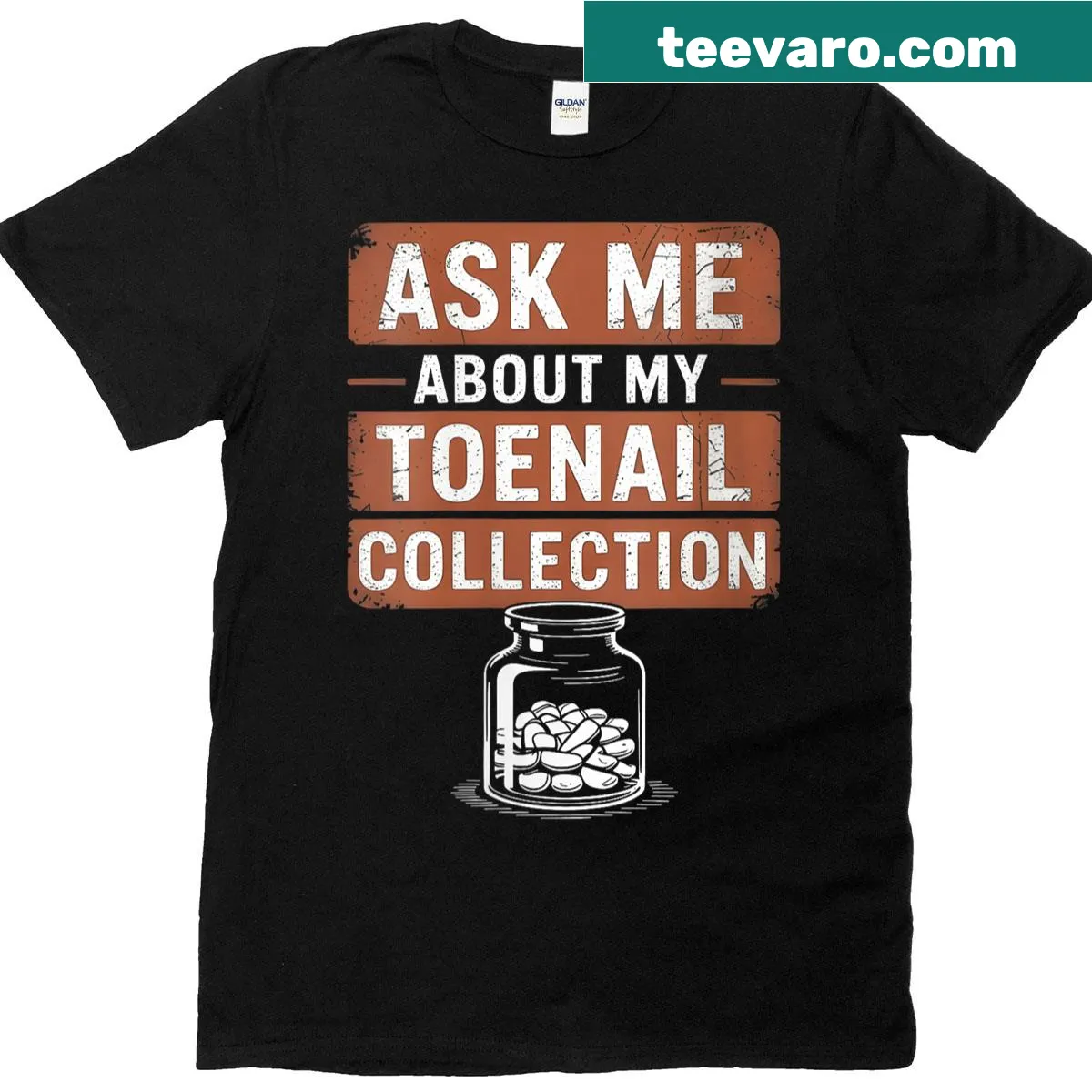 Funny t-shirt stating 'Ask Me About My Toenail Collection' — on a men's t-shirt