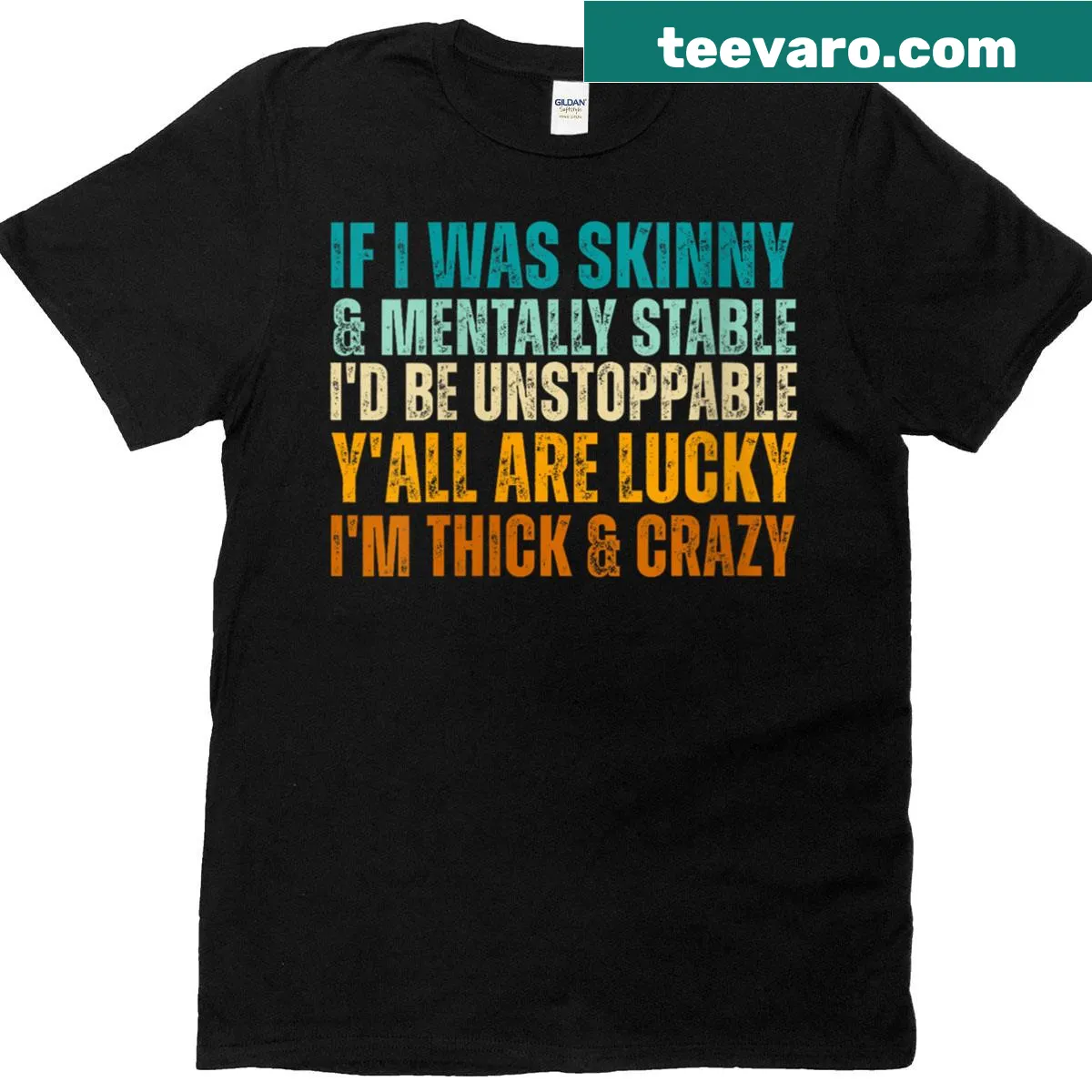 Funny t-shirt with a humorous saying about being skinny and mentally stable — on a men's t-shirt