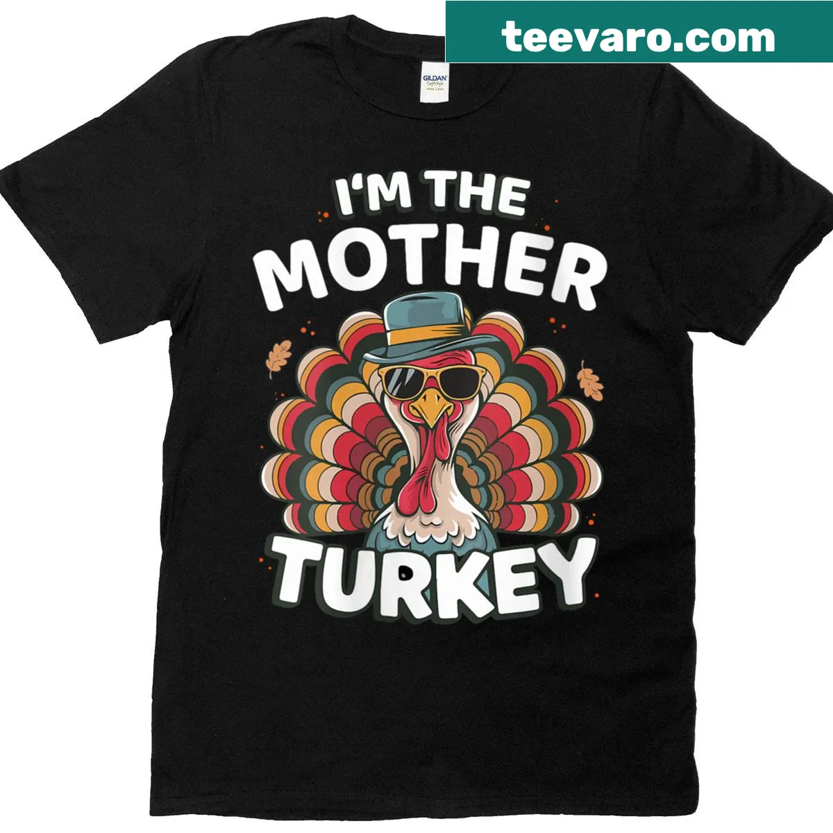 Thanksgiving t-shirt for mothers with text about being the mother turkey — on a men's t-shirt