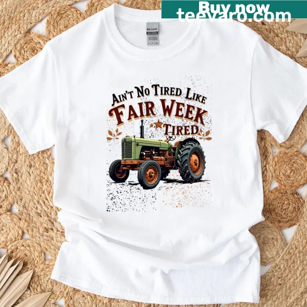 Vintage distressed t-shirt about fair week tiredness