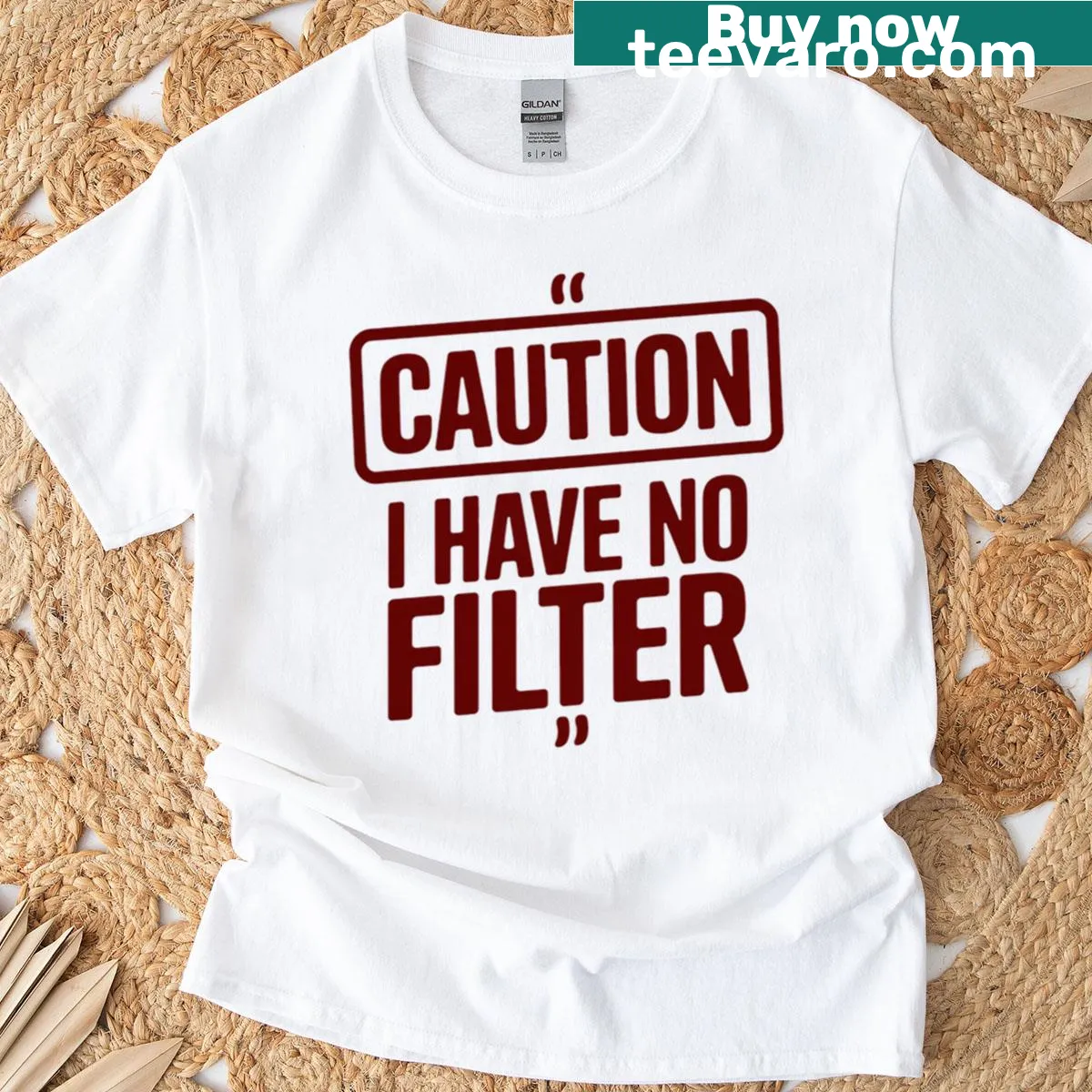 Funny warning quote T-shirt with 'Caution I Have No Filter' text — on a men's t-shirt