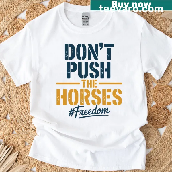 Funny horse lover t-shirt with humorous quote design