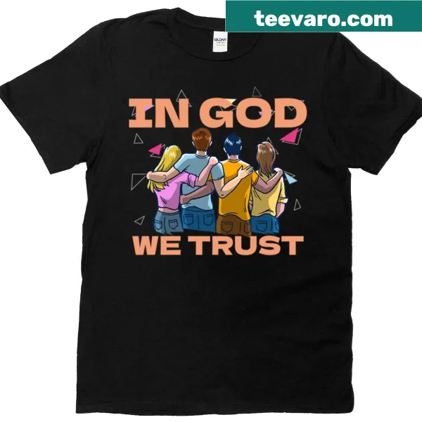 T-shirt with the phrase 'In God We Trust'