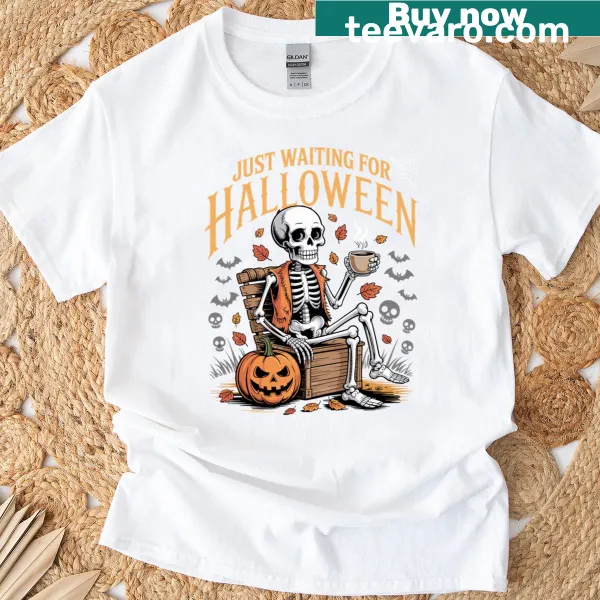 T-shirt with skeleton and text 'Just Waiting For Halloween' for spooky season