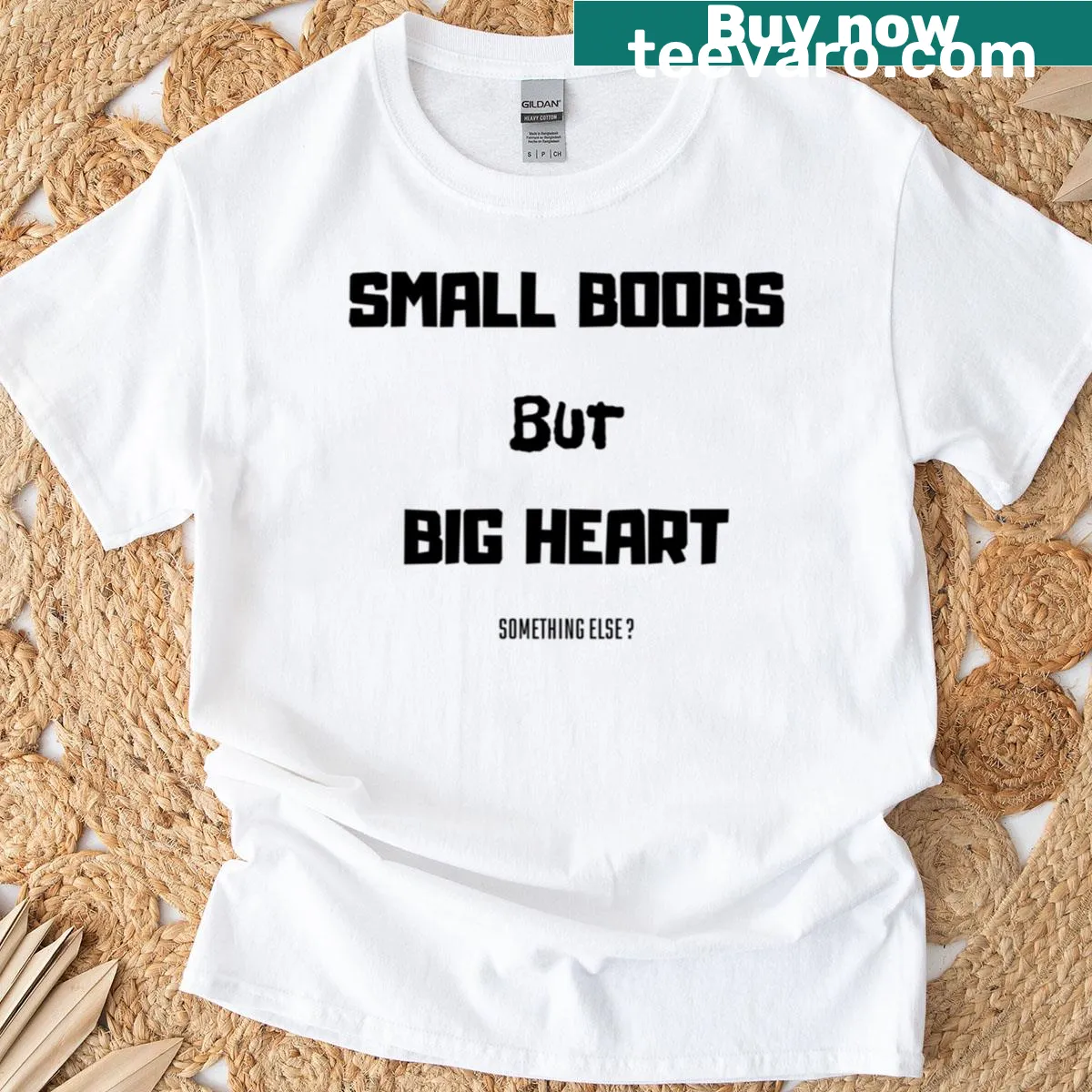Funny empowering quote Small Boobs Big Heart on an oversized t-shirt — on a men's t-shirt
