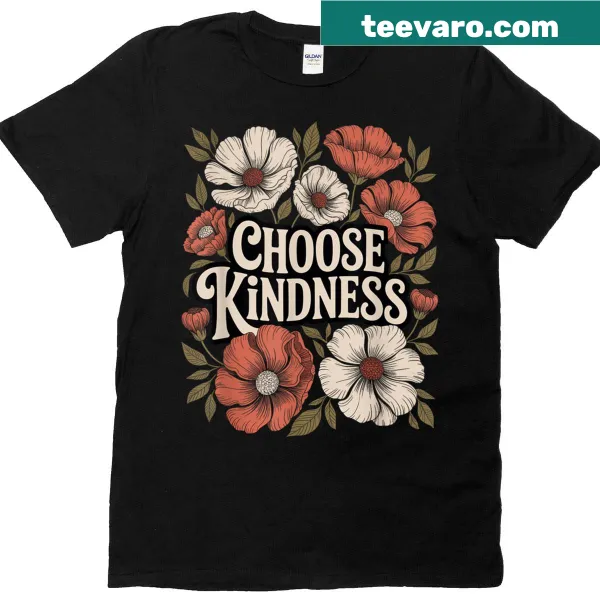 Vintage-style T-shirt with 'Choose Kindness' quote and boho flowers