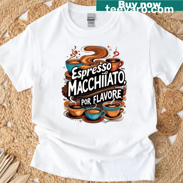 Coffee-themed T-shirt with espresso and macchiato phrase
