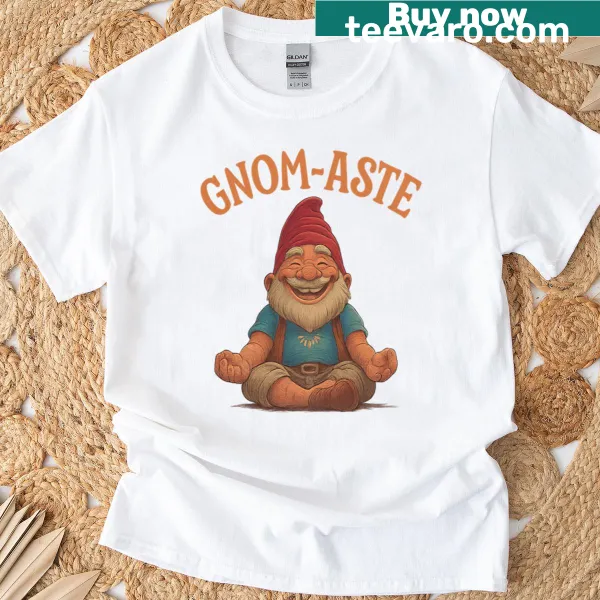 Whimsical gnome yoga graphic t-shirt with 'Gnom-aste' text