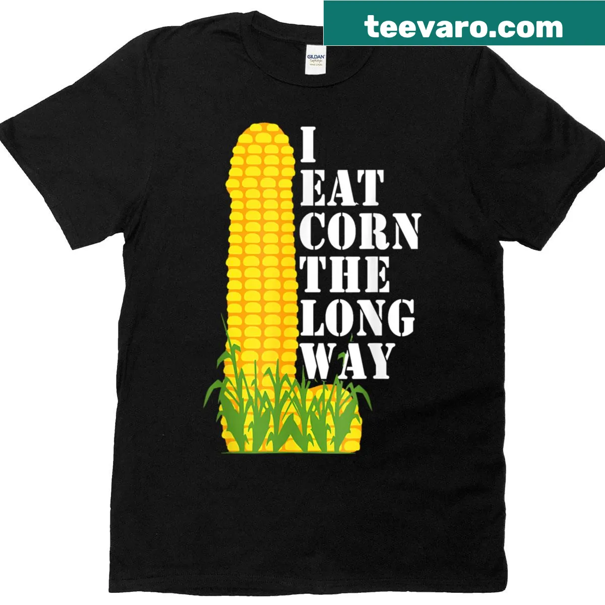 Funny T-shirt featuring the quote 'I Eat Corn The Long Way.' — on a men's t-shirt