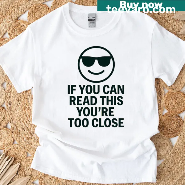 Minimalist t-shirt with text 'If You Can Read'