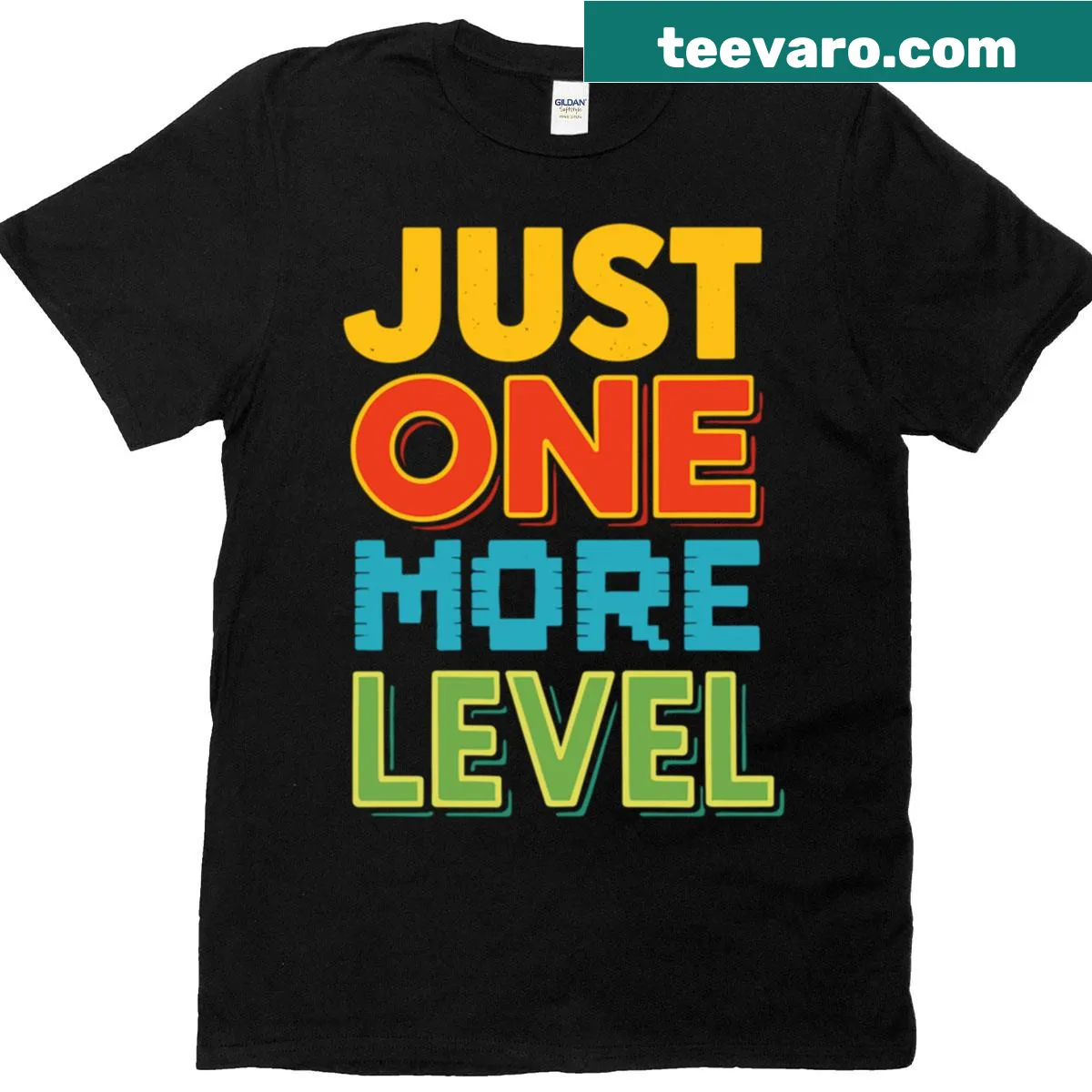 T-shirt with the phrase 'Just One More Level' for gamers — on a men's t-shirt