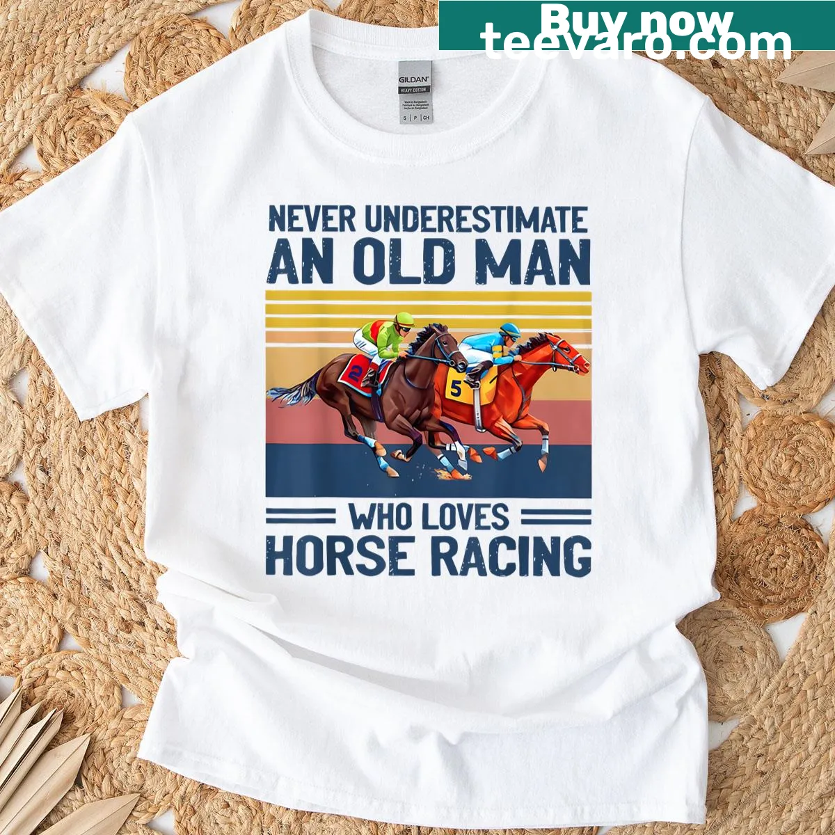 T-shirt featuring the phrase 'Never Underestimate An Old Man Who Loves Horse Racing' — on a men's t-shirt