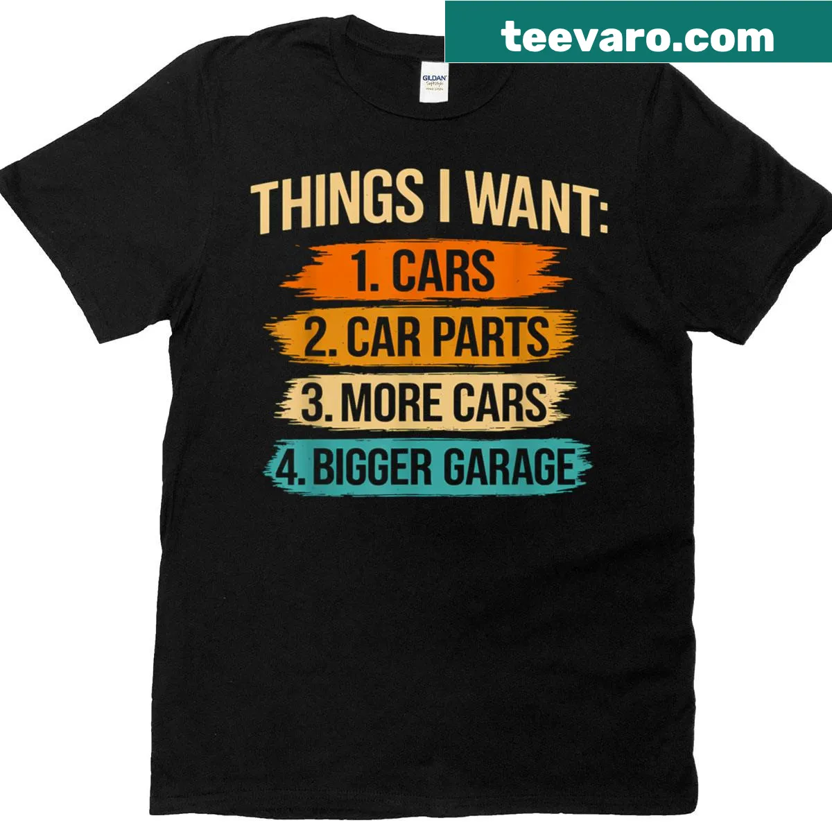 T-shirt featuring the phrase Things I Want Cars Car Parts More Cars — on a men's t-shirt