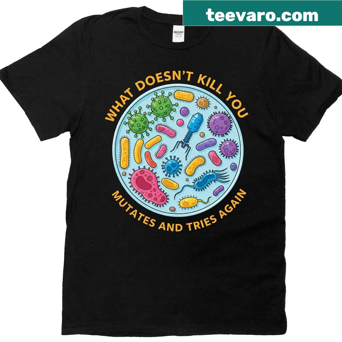 Funny T-shirt with the phrase 'What Doesn't Kill You Mutates' in playful font — on a men's t-shirt