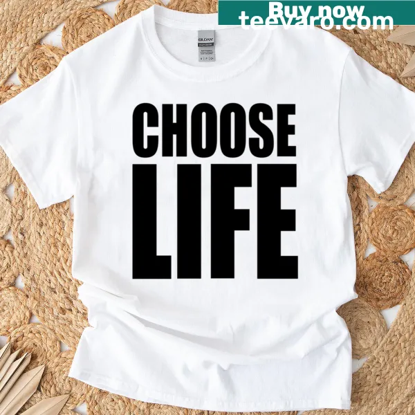 Inspirational Choose Life T-shirt with minimalist typography