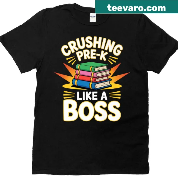 Funny teacher T-shirt with Crushing Pre-k Like A Boss graphic