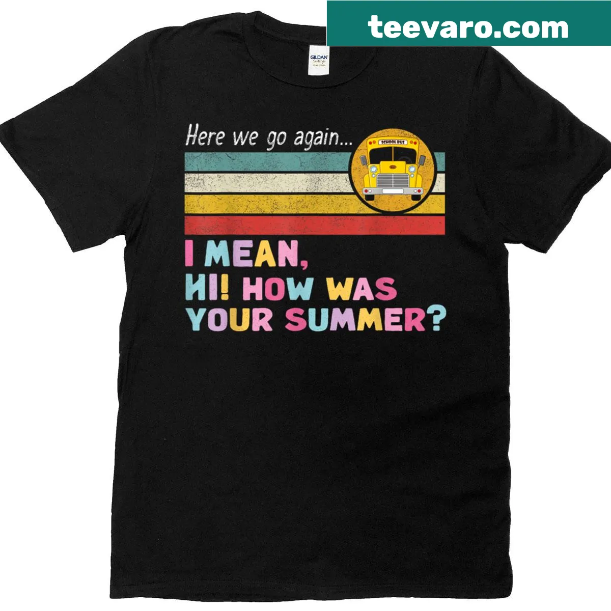 Funny T-shirt for school bus drivers with a humorous slogan about the first day of school — on a men's t-shirt
