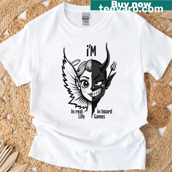 Funny t-shirt stating Im In Board Games