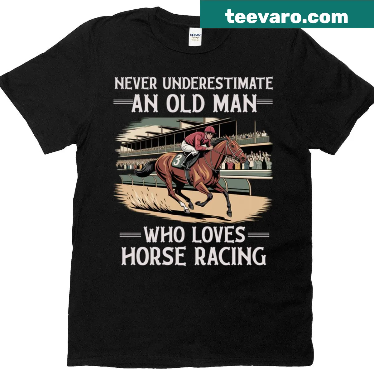 Oversized T-shirt with text 'Never Underestimate An Old Man Who Loves Horse Racing.' — on a men's t-shirt
