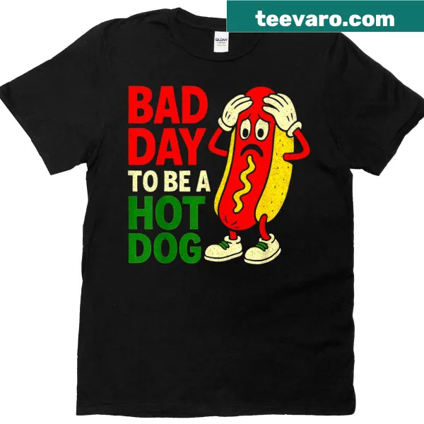 Funny t-shirt featuring the phrase 'Bad Day To Be A Hot Dog' for BBQ events