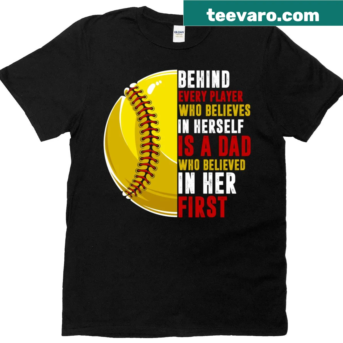 Text-based design honoring dads who support their softball players — on a men's t-shirt