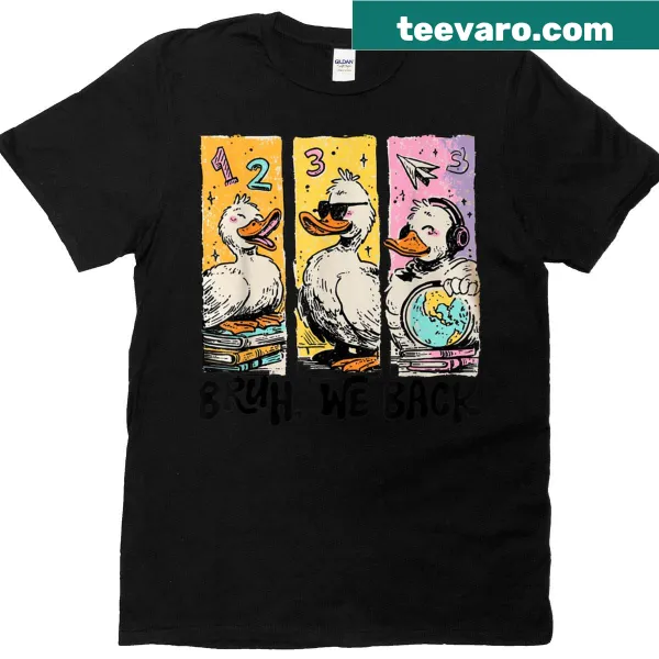 Funny Back To School T-shirt with a goose and humorous text