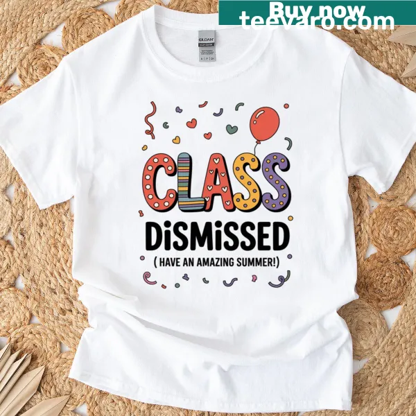 Typography T-shirt with 'Class Dismissed' for last day of school