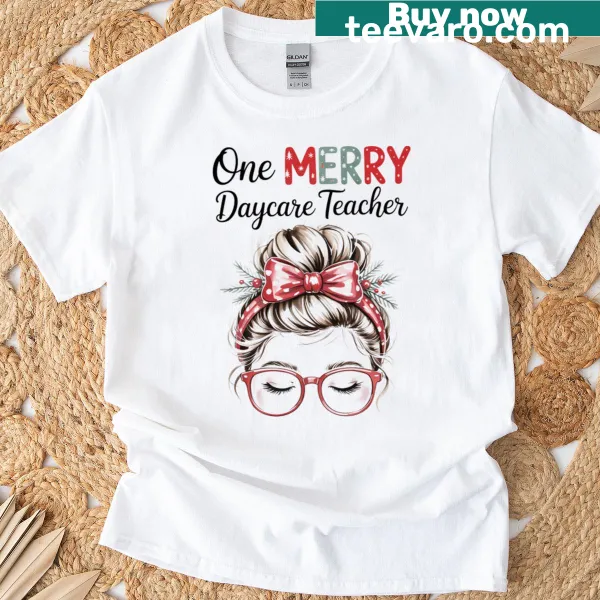 Christmas t-shirt for daycare teachers featuring messy bun design
