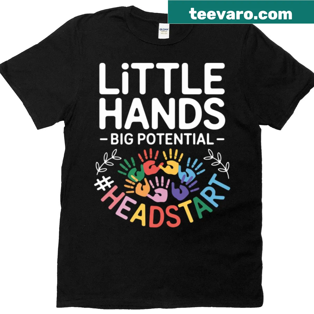 Text design honoring Early Headstart teachers — on a men's t-shirt