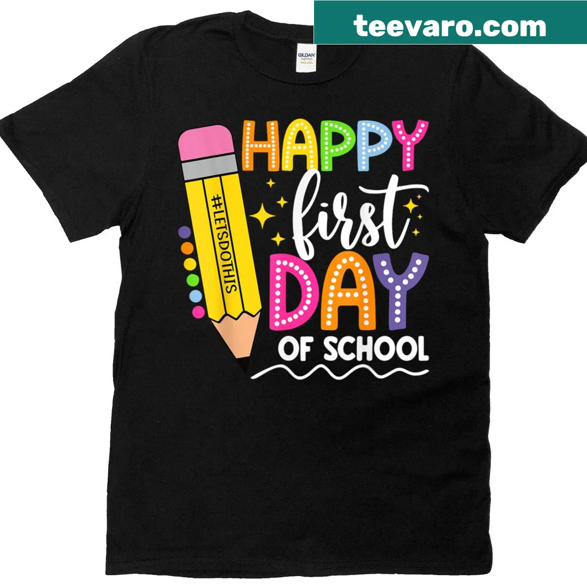Text design with 'Happy First Day Of School' for teachers — on a men's t-shirt