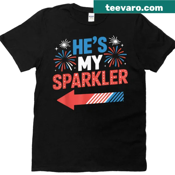 Couple's Fourth of July T-shirt with 'He's My Sparkler' text