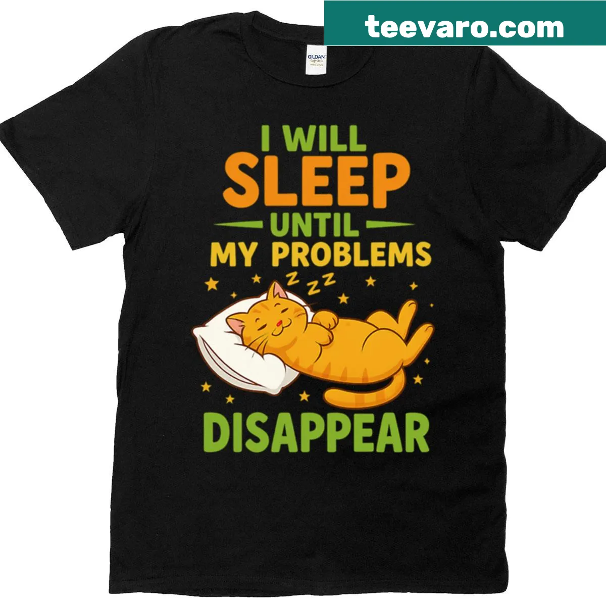 Funny cat T-shirt with the text 'I Will Sleep Until My Problems Disappear' — on a men's t-shirt