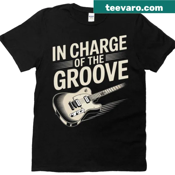 T-shirt with the phrase 'In Charge of the Groove'