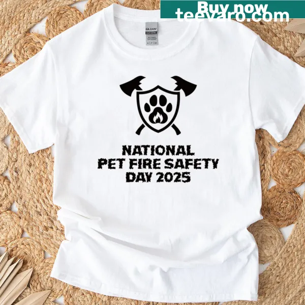 T-shirt promoting National Pet Fire Safety Day with a safety message.