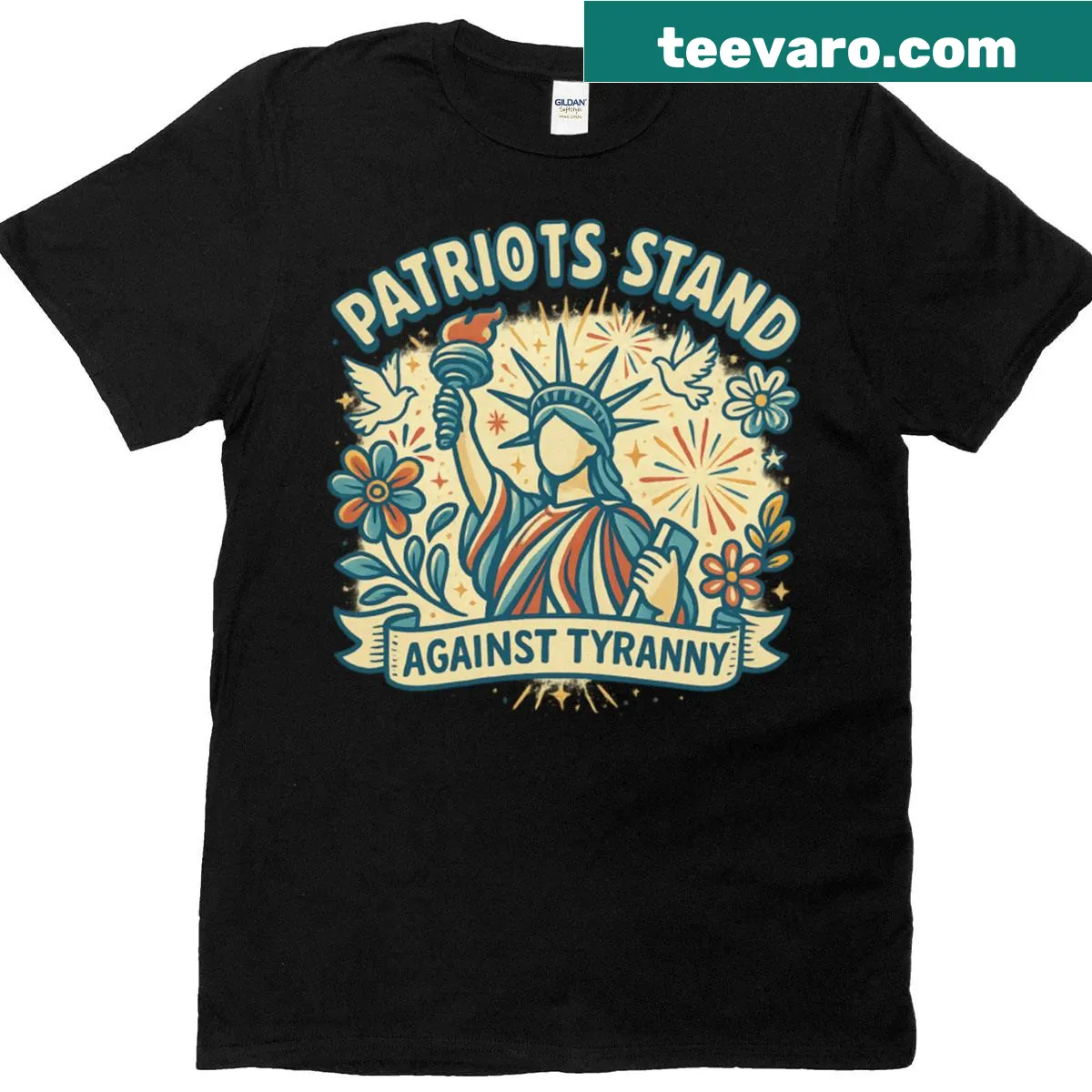Text design stating 'Patriots Stand Against Tyranny' on a T-shirt — on a men's t-shirt