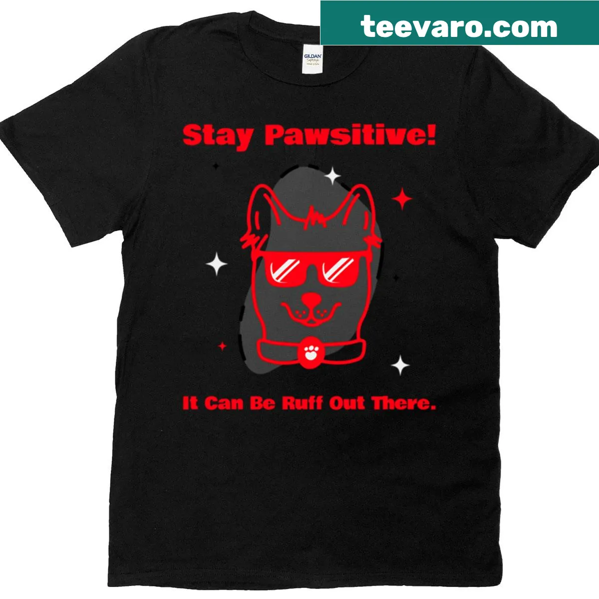 Whimsical T-shirt with 'Stay Pawsitive It Can Be Ruff Out There' text for dog owners — on a men's t-shirt