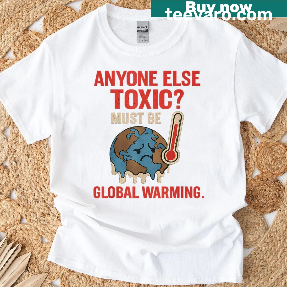 Humorous graphic about global warming and toxicity — on a men's t-shirt