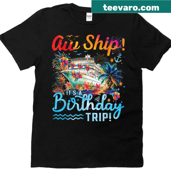 Nautical-themed birthday trip T-shirt with playful text