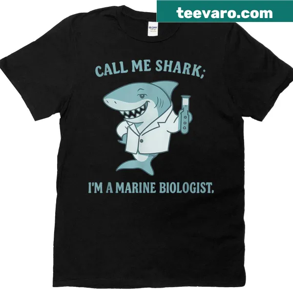 T-shirt with text 'Call Me Shark' for marine biologists