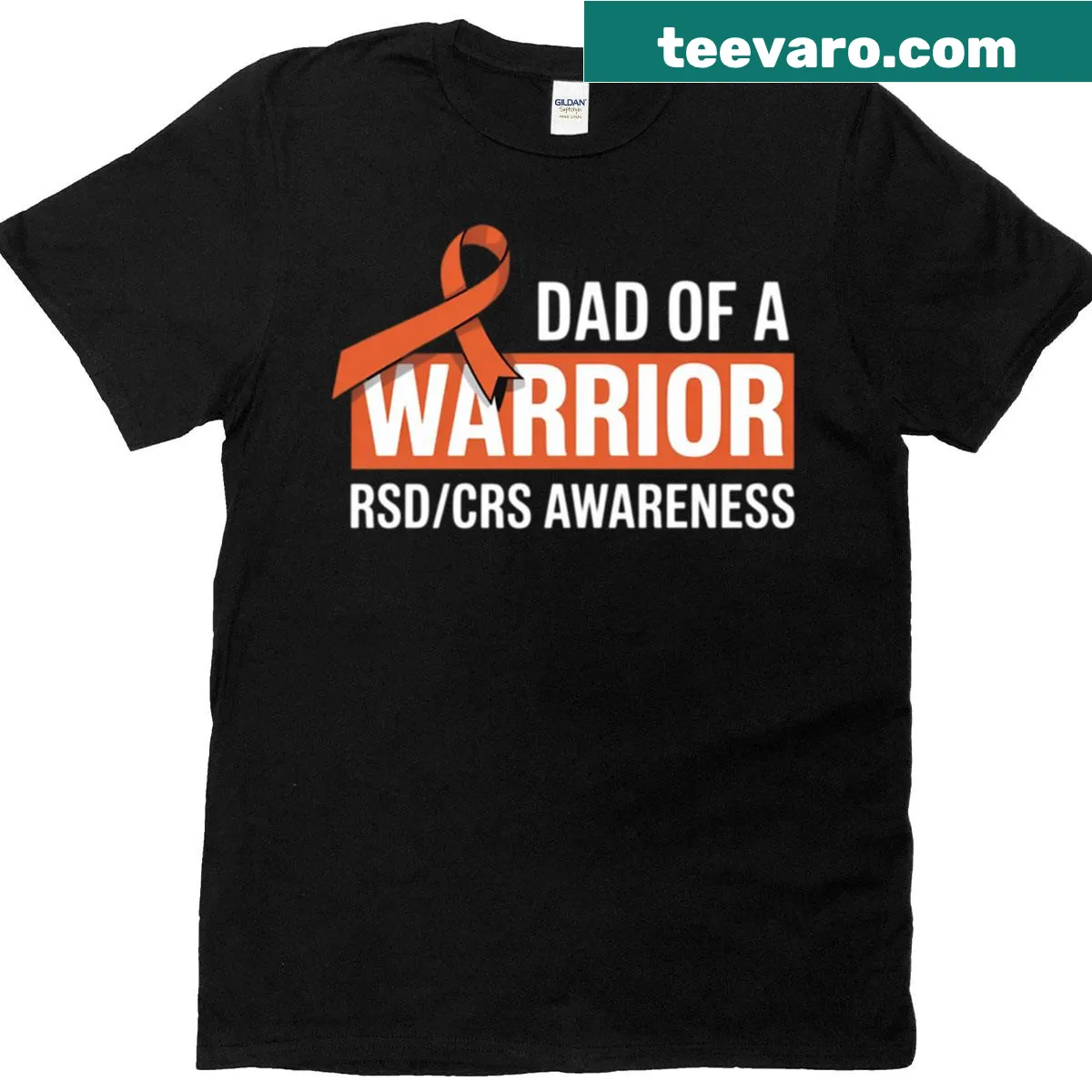 Text 'Dad Of A Warrior' for RSD/CRPS awareness — on a men's t-shirt