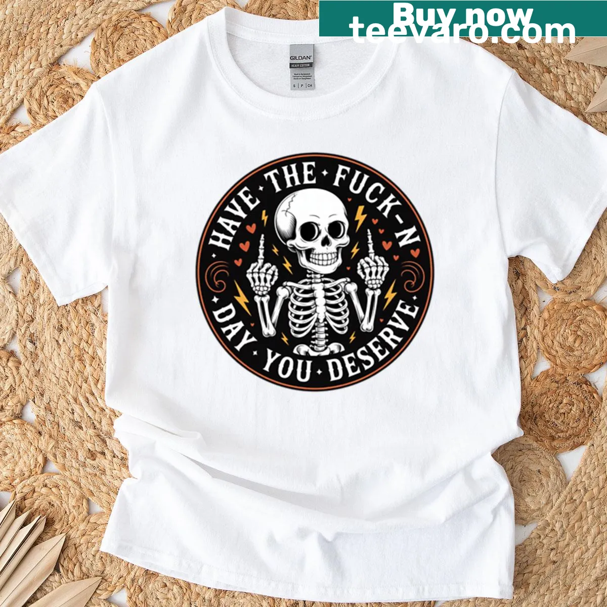 Sarcastic quote t-shirt with 'Have The Fckn Day You Deserve' text — on a men's t-shirt