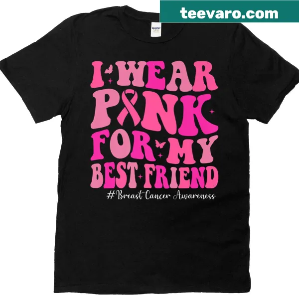 Breast cancer awareness T-shirt with pink message for friends