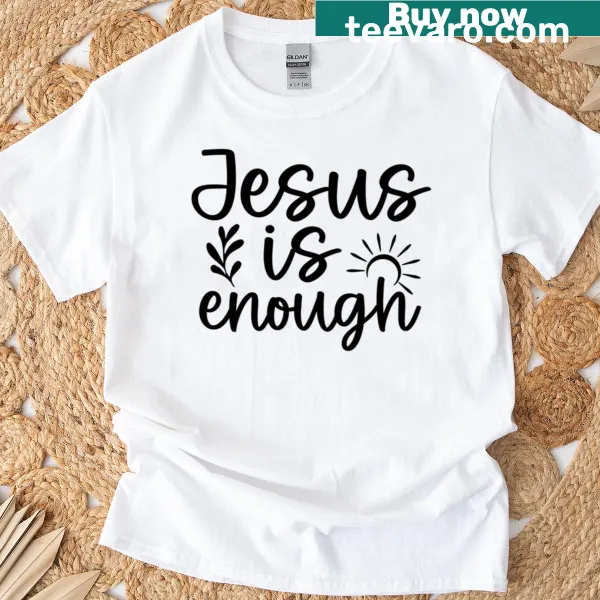 Text graphic reading 'Jesus Is Enough'