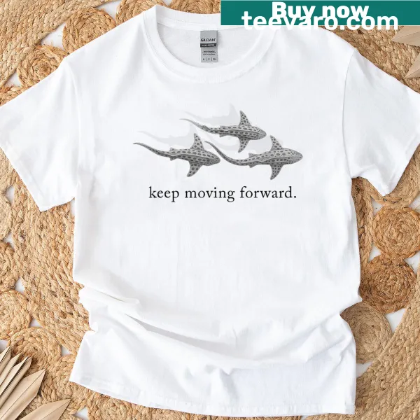 Illustrated shark graphic with 'Keep Moving Forward' text