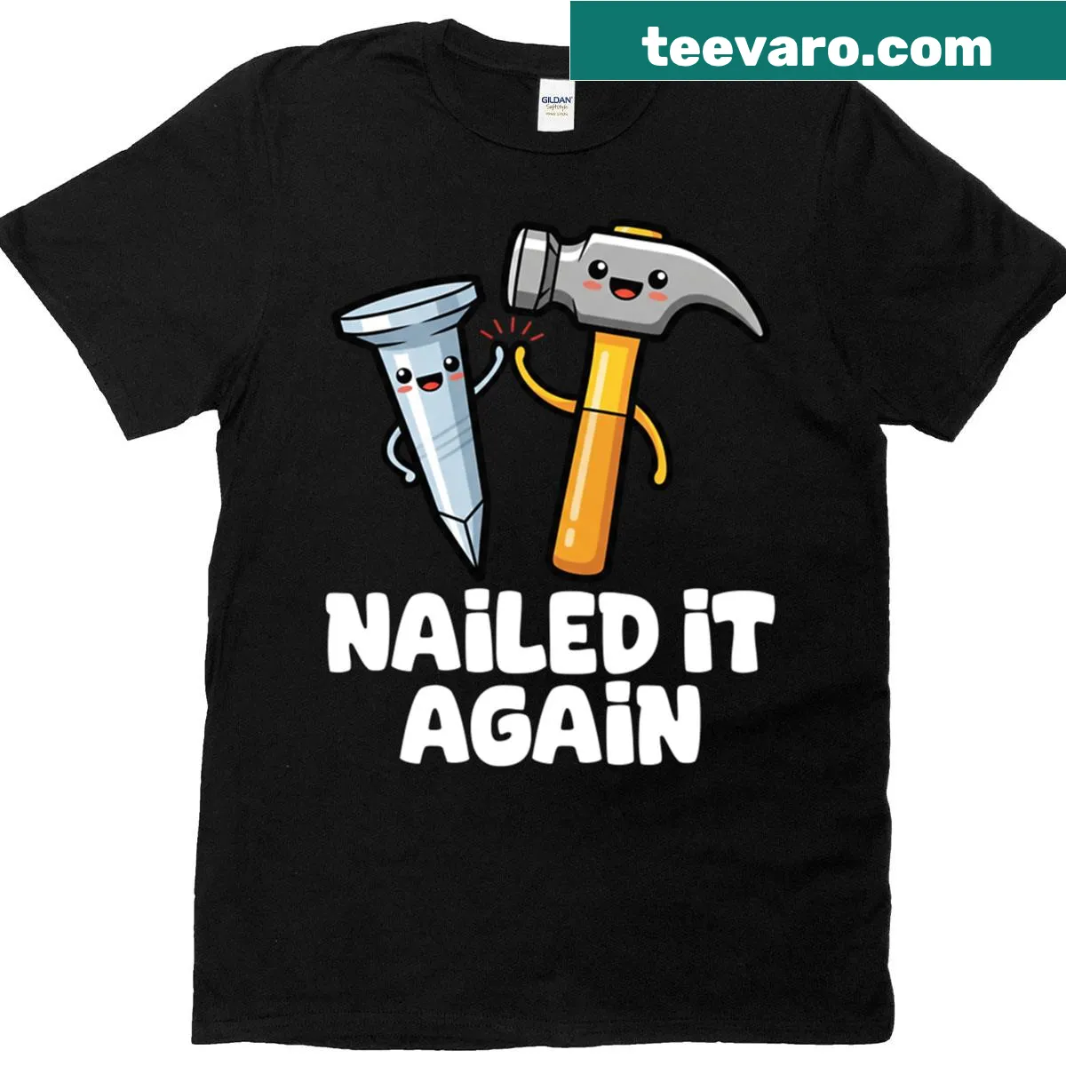 Funny carpenter T-shirt with text saying 'Nailed It Again' — on a men's t-shirt